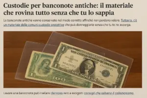 Custodie per banconote antiche: il materiale che rovina tutto senza che tu lo sappia