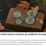 Conservazione delle monete romane: gli ambienti che degradano il metallo